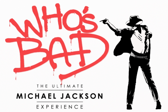 Whos Bad: The Ultimate Michael Jackson Experience