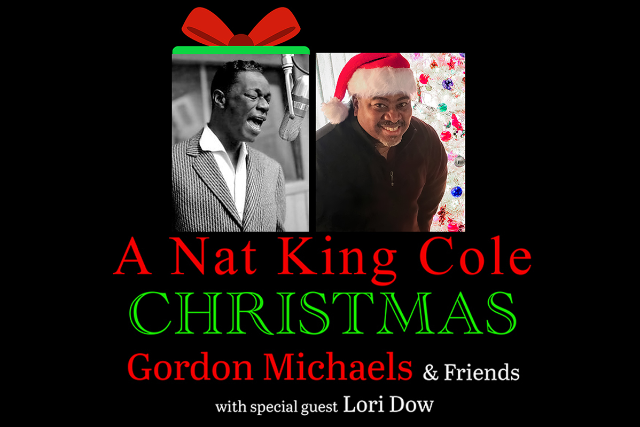 A Nat King Cole Christmas with Gordon Michaels