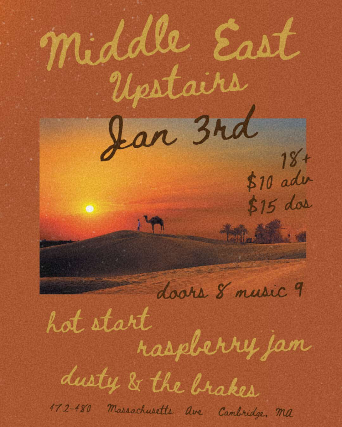 Hot Start, Raspberry Jam, Dusty & The Brakes at Middle East – Upstairs – Cambridge, MA