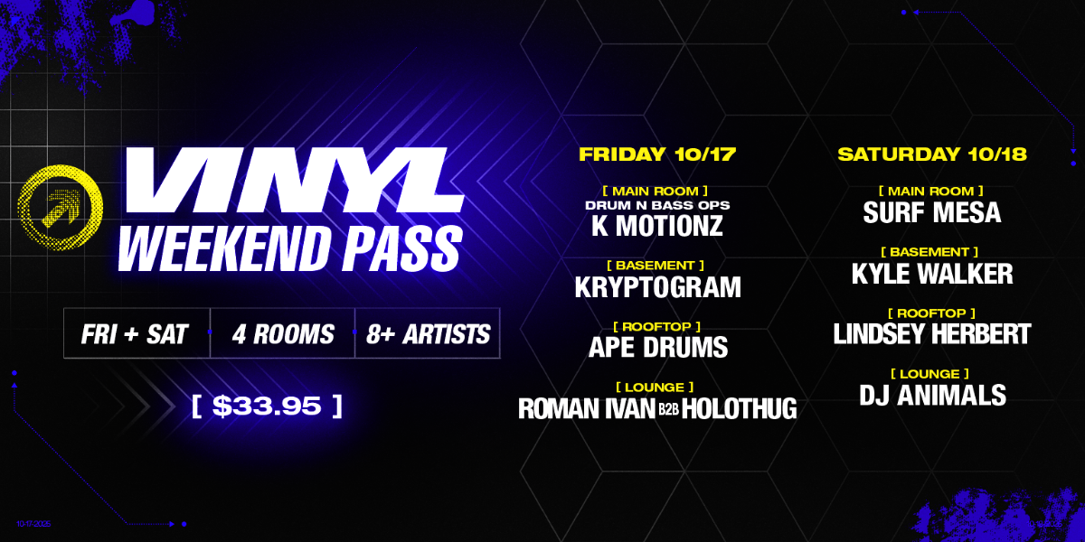 Vinyl Weekend Pass (4 Rooms, 8+ Artists)
