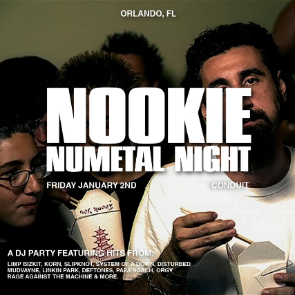 Image of Nookie: A NuMetal Night Image of Nookie: A NuMetal Night