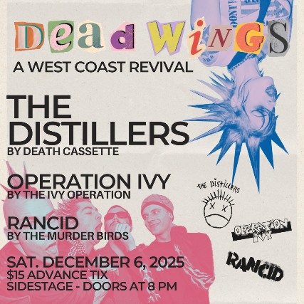 Dead Wings: A West Coast Revival at Sidestage – Winnipeg, Canada