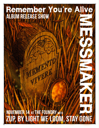 Messmaker, Zup, By Light We Loom, Stay Gone at The Foundry – Cleveland, OH