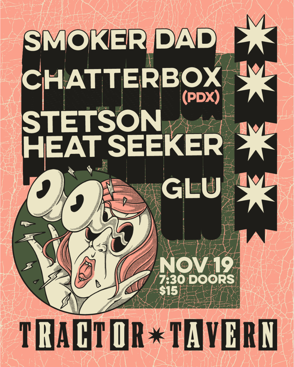 Smoker Dad, Chatterbox, Stetson Heat Seeker, Glu