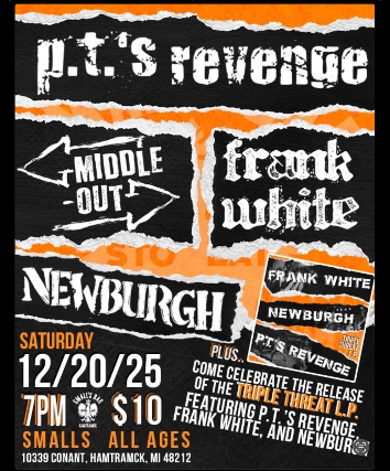 PT’s Revenge, Middle-Out, Frank White, Newburgh