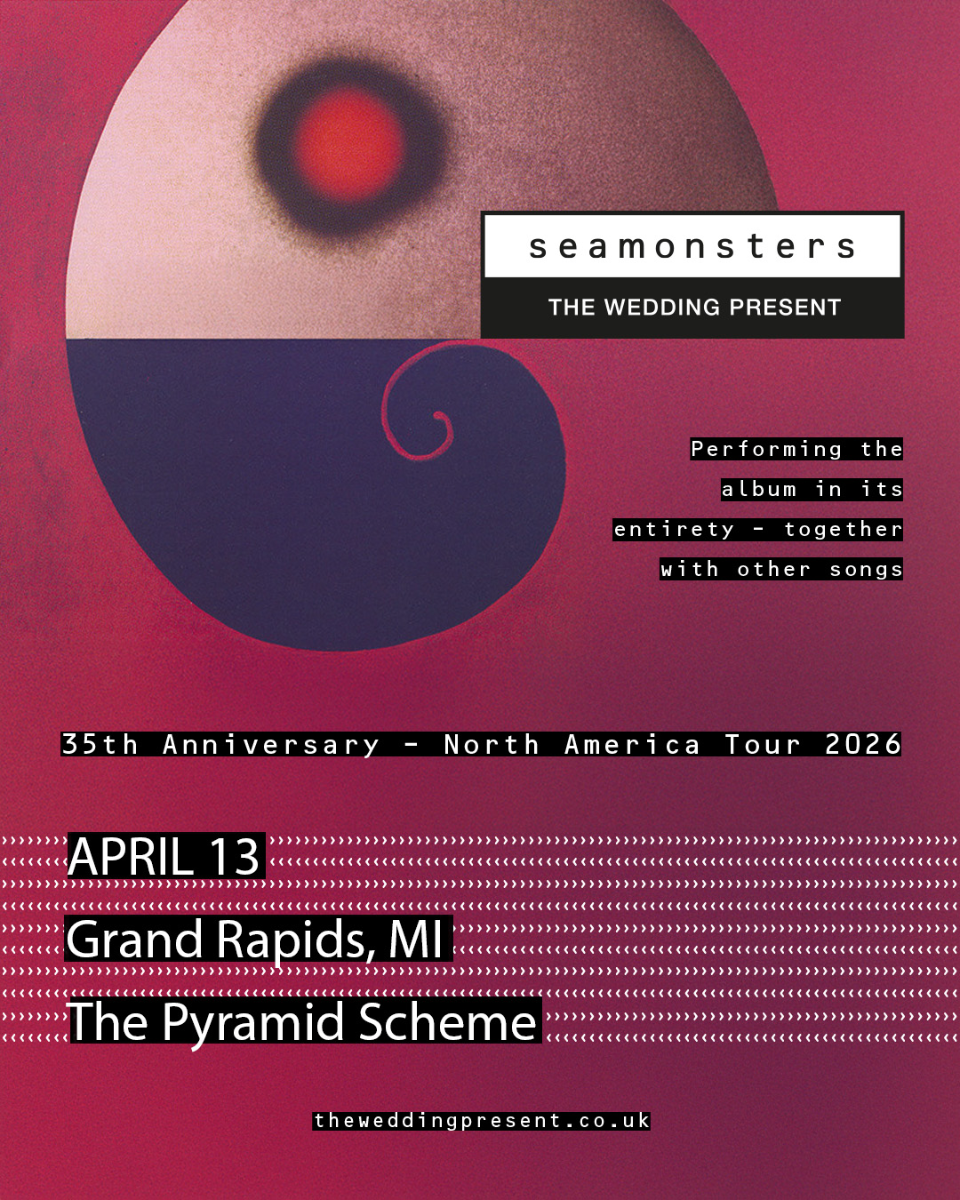 The Wedding Present: Seamonsters 35th Anniversary Tour + Mark Robinson sings Unrest