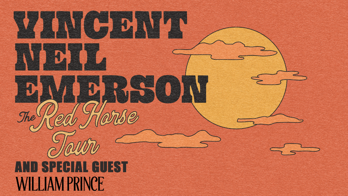 Vincent Neil Emerson, William Prince