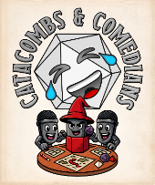 Catacombs & Comedians