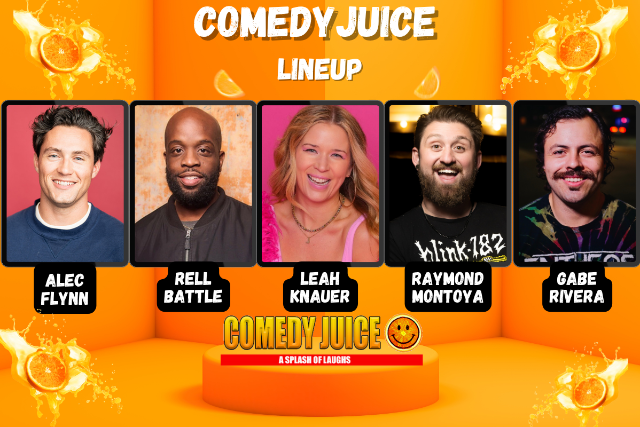 Comedy Juice Featuring: Alec Flynn, Rell Battle, Leah Knauer, and more! at Brea Improv – Brea, CA