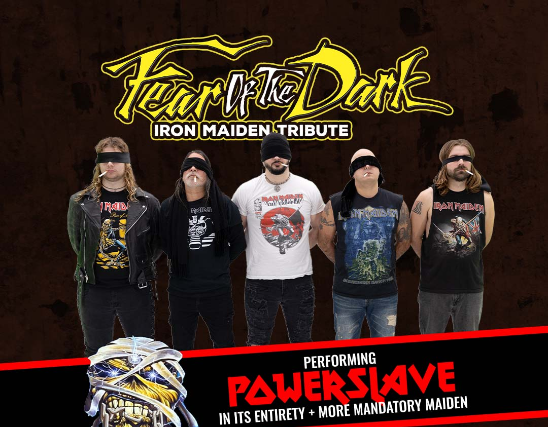 Image of FEAR OF THE DARK (IRON MAIDEN TRIBUTE) w/ Souls Of Black (Testament Tribute) & Evil Empire (Rage Against The Machine Tribute) Image of FEAR OF THE DARK (IRON MAIDEN TRIBUTE) w/ Souls Of Black (Testament Tribute) & Evil Empire (Rage Against The Machine Tribute)