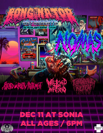 Bonginator, No-Mas, Retained Surgical Instrument, Wretched Inferno, Groaning Retch at Sonia – Cambridge, MA