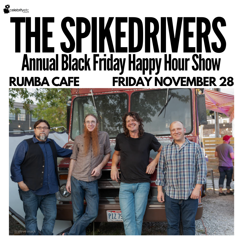 The Spikedrivers Annual Black Friday Happy Hour Show!