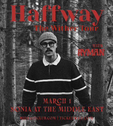 Haffway – The Wither Tour with RYMAN at Sonia – Cambridge, MA