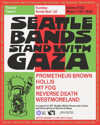 Seattle Bands Stand With Gaza: Westmoreland, Reverse Death, Mt Fog, Hollis, Prometheus Brown at Tractor – Seattle, WA