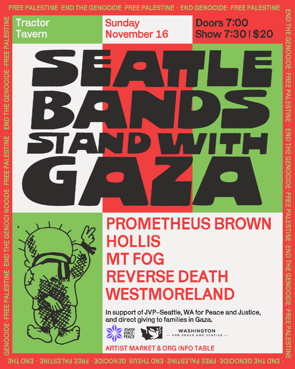 Seattle Bands Stand With Gaza: Westmoreland, Reverse Death, Mt Fog, Hollis, Prometheus Brown