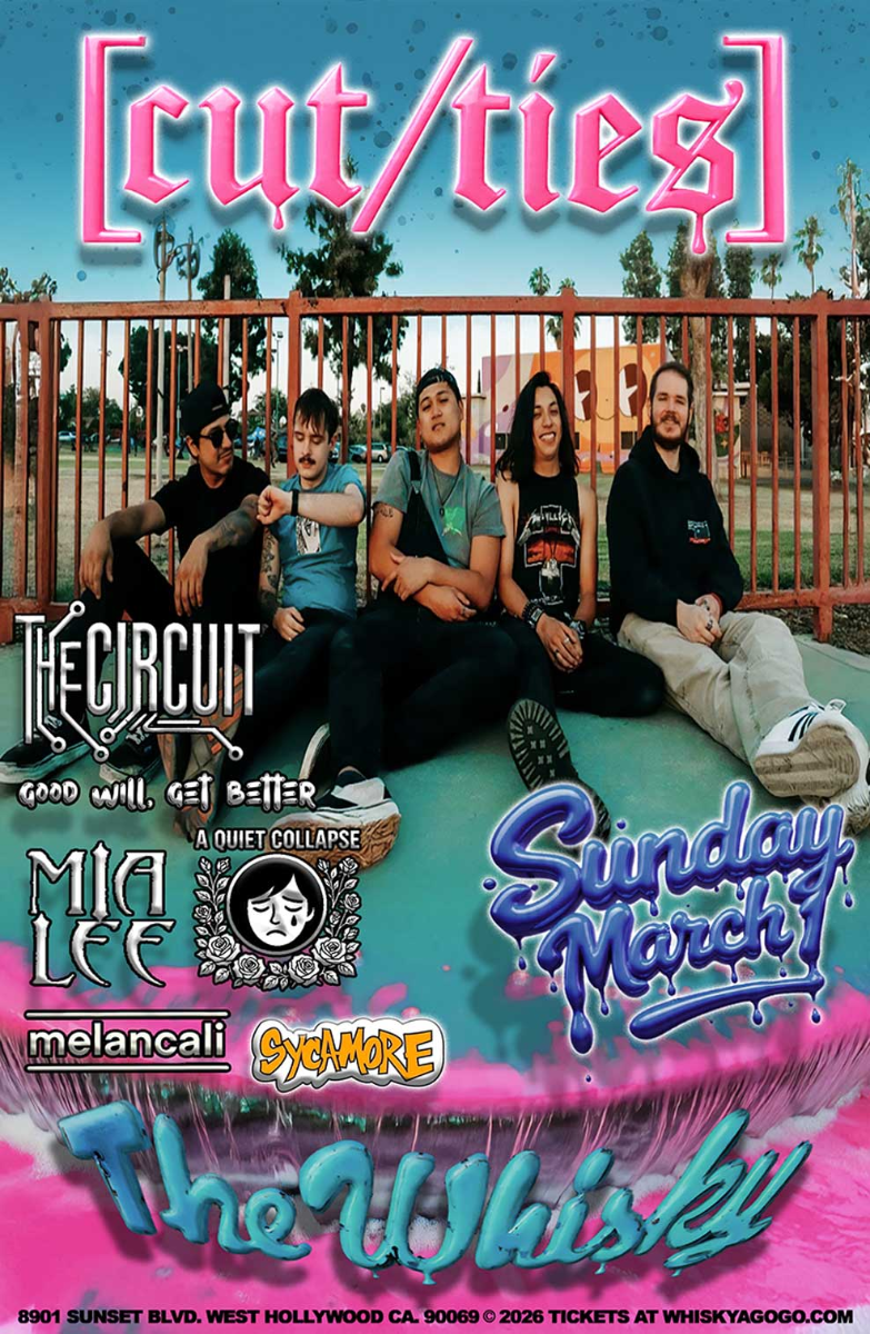 Cut Ties, The Circuit, Good Will, Get Better, Mia Lee, A Quiet Collapse, Melancali, Sycamore