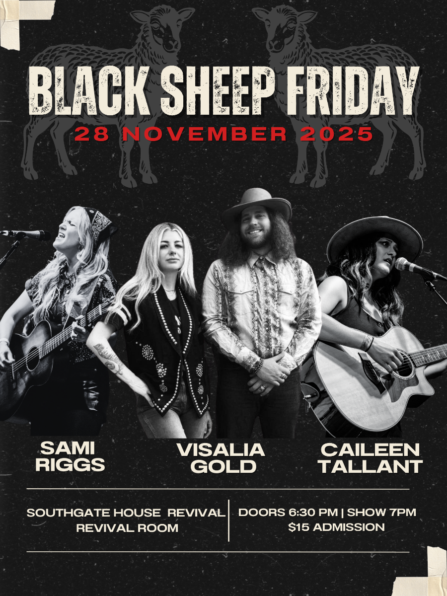 Black Sheep Friday Ft. Sami Riggs, Visalia Gold & Caileen Tallant