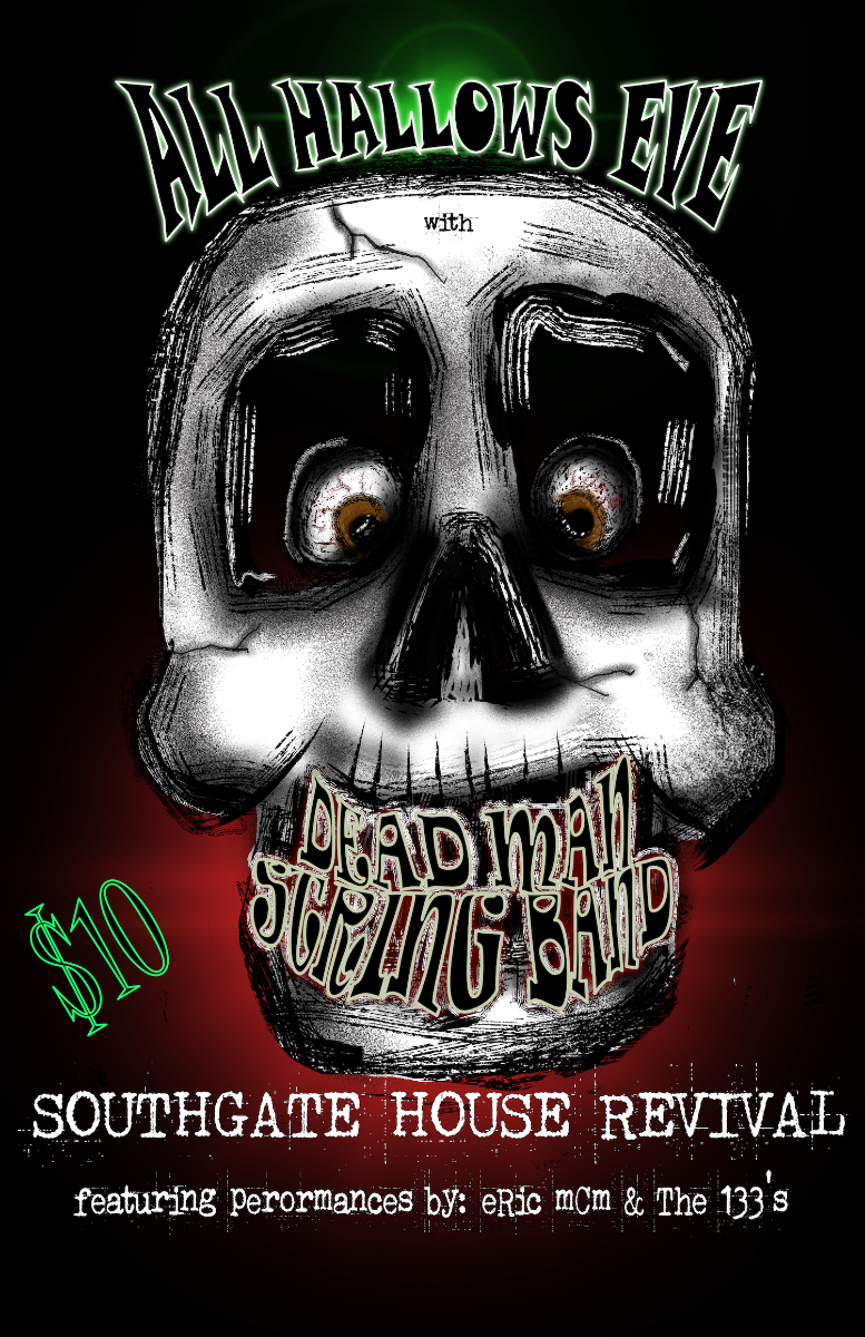 All Hallows Eve w/ Dead Man String Band, Eric McM, The 138s