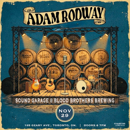 Adam Rodway at The Sound Garage – Toronto, Canada