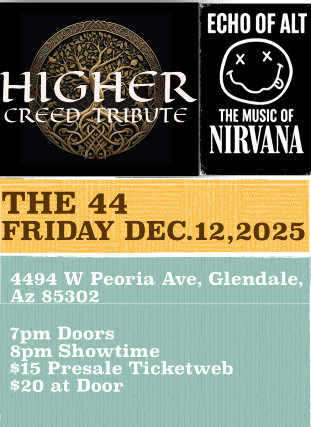 Higher Creed w/ Echo of Alt at The 44 Sports Grill and Nightlife – Glendale, AZ