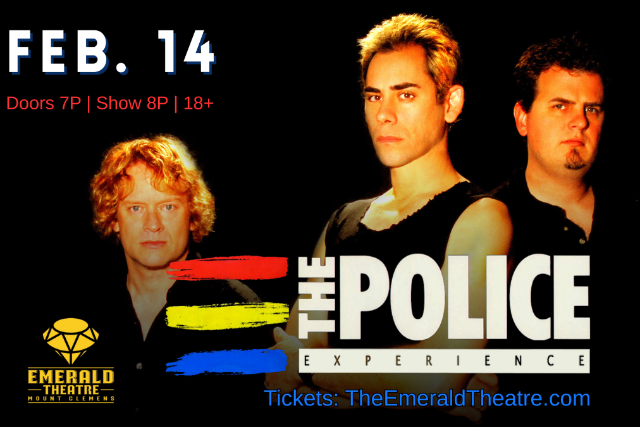 The Police Experience at Emerald Theatre – Mount Clemens, MI