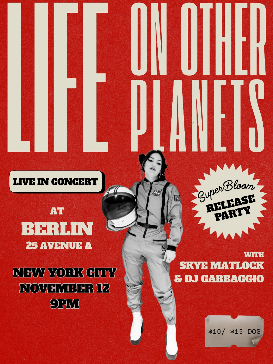 Life On Other Planets | Skye Matlock + DJ Garbaggio