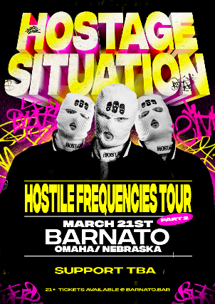 HOSTAGE SITUATION - Hostile Frequencies