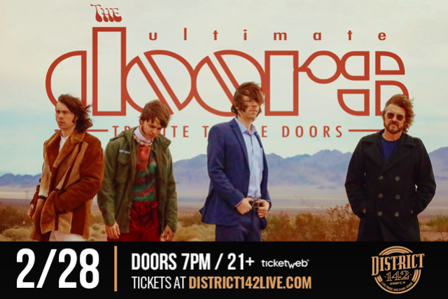 THE ULTIMATE DOORS – The Doors Tribute Band at District 142 – Wyandotte, MI