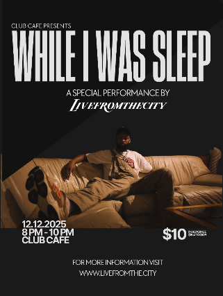 Livefromthecity Presents: While I Was Sleep