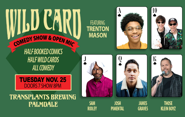 FREE SHOW: WILD CARD COMEDY SHOW AND OPEN MIC