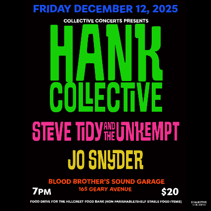 Hank Collective, Steve Tidy & the Unkempt, Jo Snyder at The Sound Garage – Toronto, Canada
