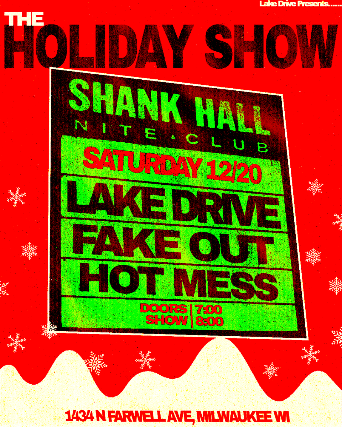 LAKE DRIVE / FAKE OUT / HOTMESS