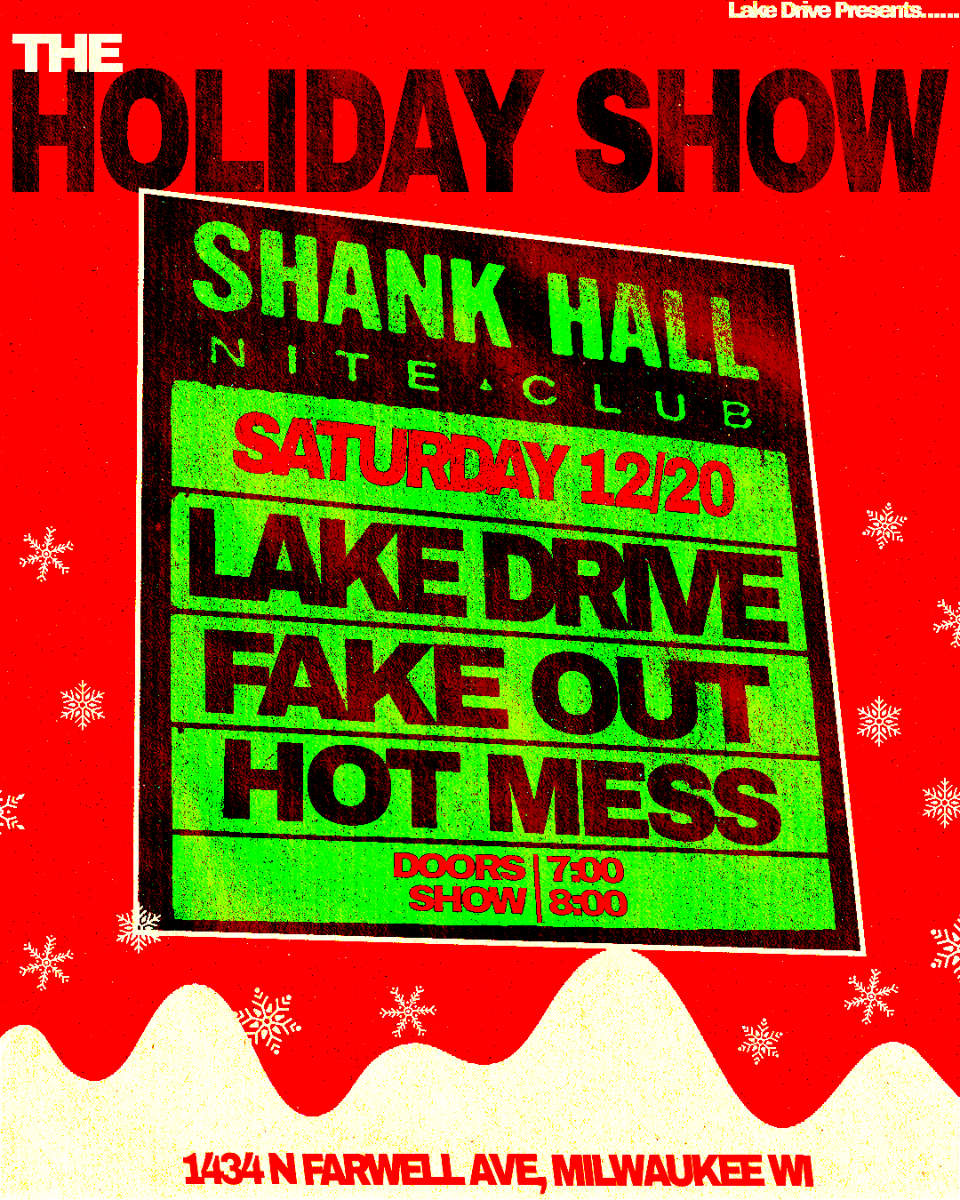 LAKE DRIVE / FAKE OUT / HOTMESS
