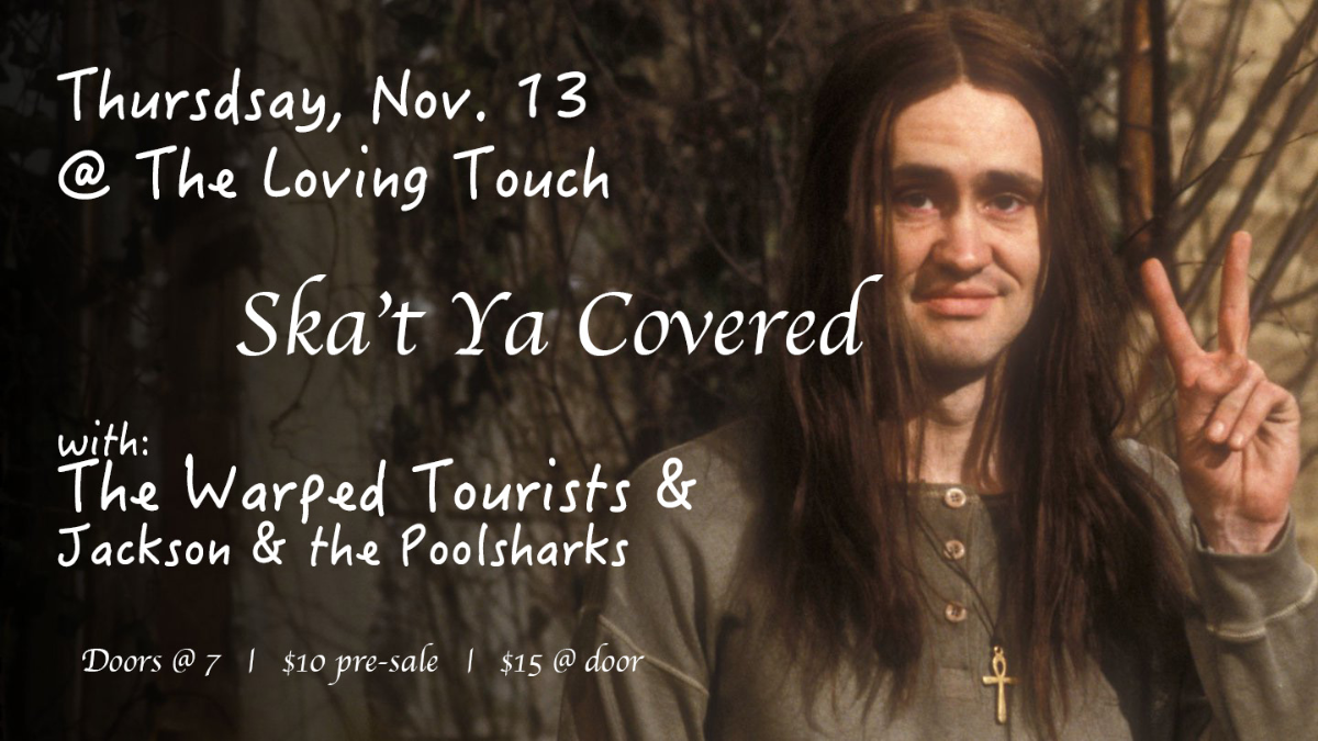 Ska't Ya Covered, The Warped Tourists, Jackson and the Poolsharks