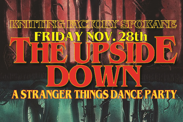 THE UPSIDE DOWN - A Stranger Things Dance Party