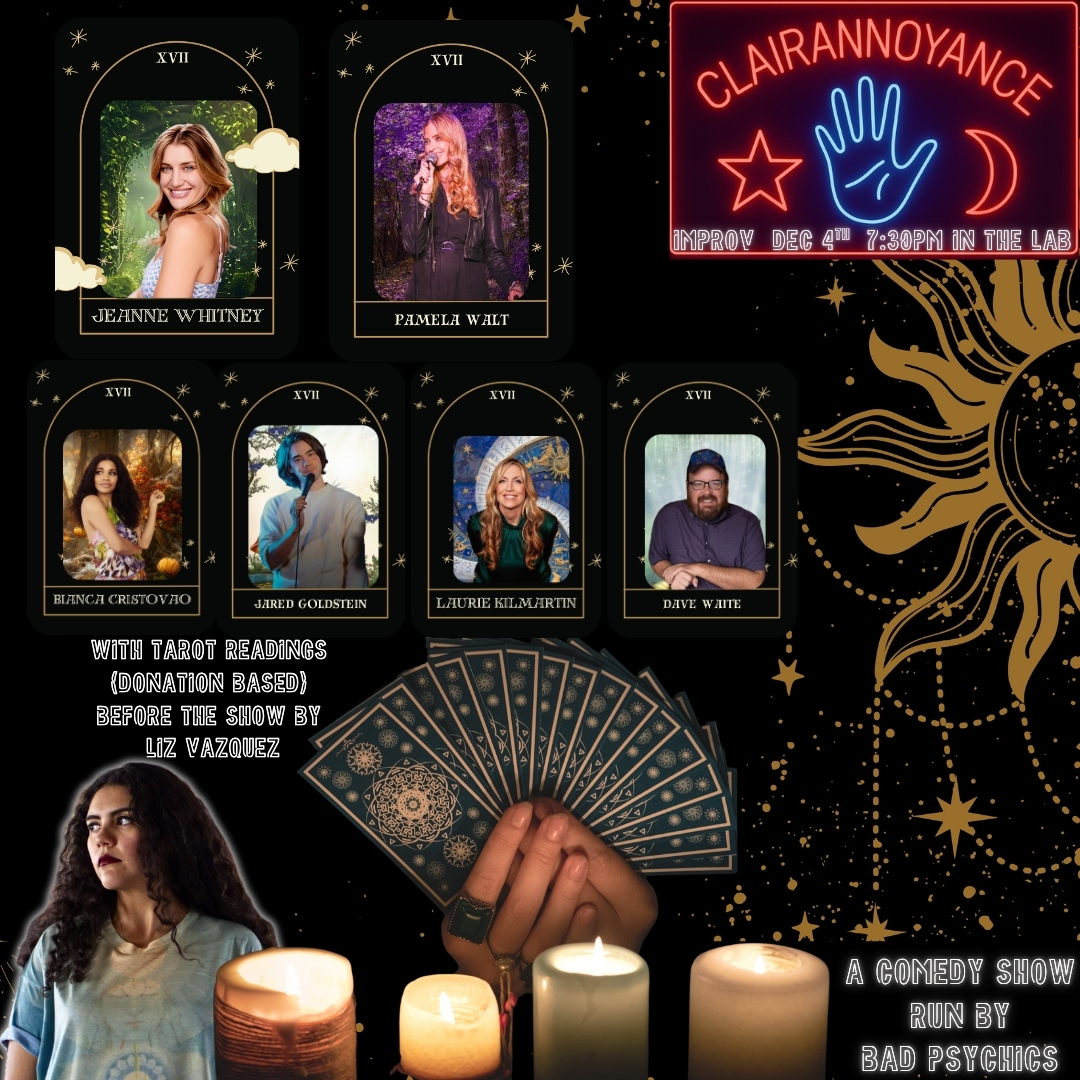 Clairannoyance ft. Laurie Kilmartin, Dave Waite, Jared Goldstein,Jeanne Whitney, Pamela Walt and Bianca Cristovao!