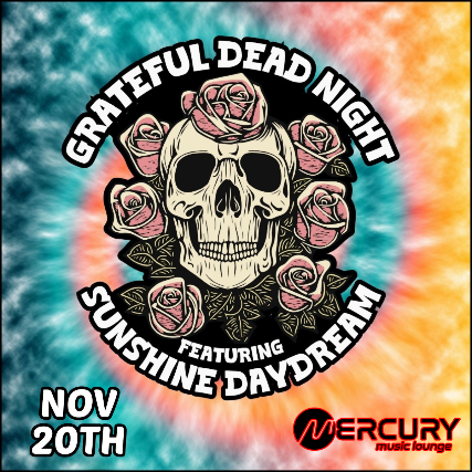 Grateful Dead Night - W/ Sunshine Daydream