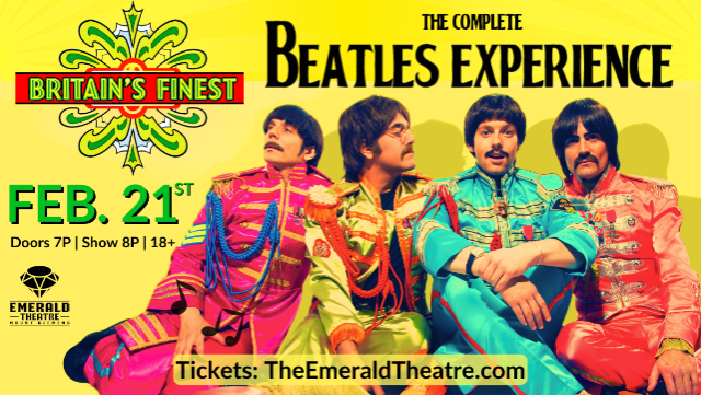 Britain’s Finest – The Beatles Experience at Emerald Theatre – Mount Clemens, MI
