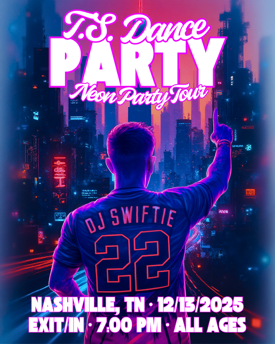 T.S. DANCE PARTY - TAYLOR BIRTHDAY CELEBRATION with THE DJ SWIFTIE