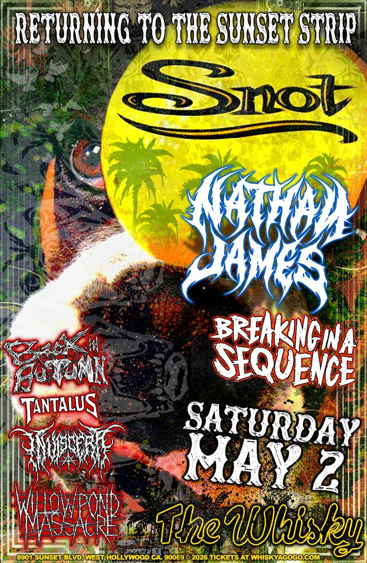 Snot, Nathan James, Breaking In A Sequence , Back In Autumn , Blood Meridian , Inviscera, Willow Pond Massacre