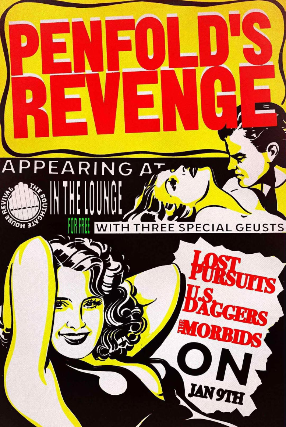 Penfold’s Revenge, Lost Pursuits, THE MORBIDS , U.S. Daggers at The Southgate House Revival – The Lounge – Newport, KY