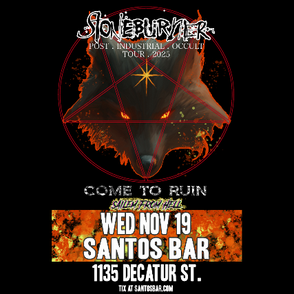 STONEBURNER: POST. INDUSTRIAL. OCCULT TOUR. 2025 with COME TO RUIN & SAILEM FROM HELL
