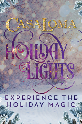 Casa Loma Holiday Lights at Casa Loma – Toronto, Canada