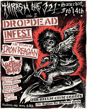 Thrash The 321: Vol II (with Dropdead, Infest, Iron Reagan, and More)