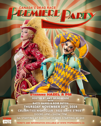 Canada’s Drag Race Season 6 Premiere Party at Celebrities Nightclub – Vancouver, Canada