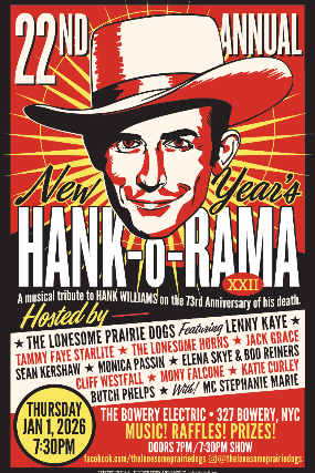New Year’s Hank-O-Rama with The Lonesome Prairie Dogs and Butch Phelps at The Bowery Electric – New York, NY