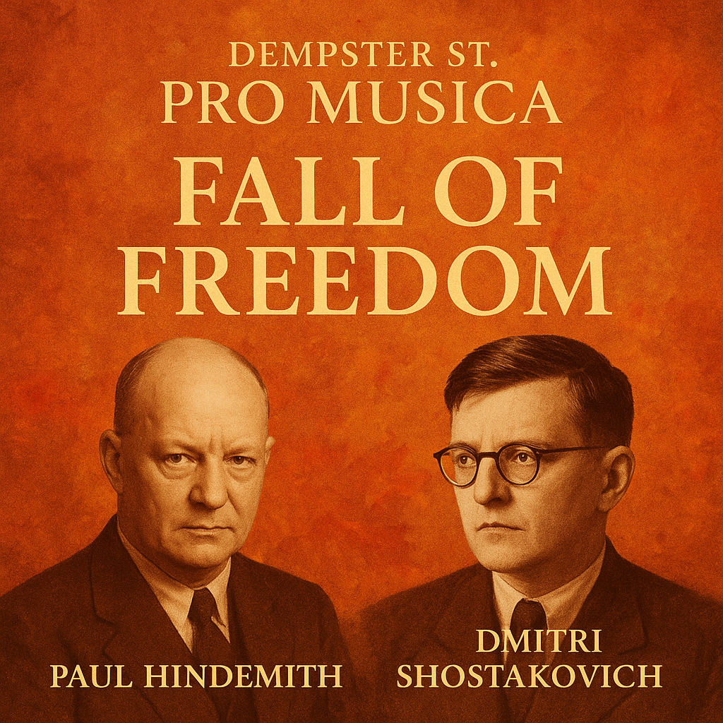 Dempster St. Pro Musica presents: Fall of Freedom