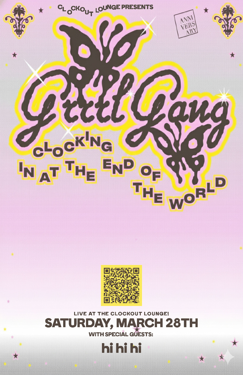 Clock-Out Lounge Presents: Grrrl Gang plus guests