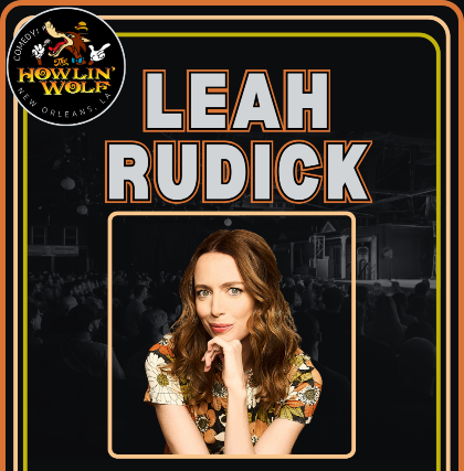 Leah Rudick presented by Laugh Life Comedy at Howlin' Wolf