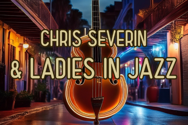 Chris Severin & Ladies in Jazz